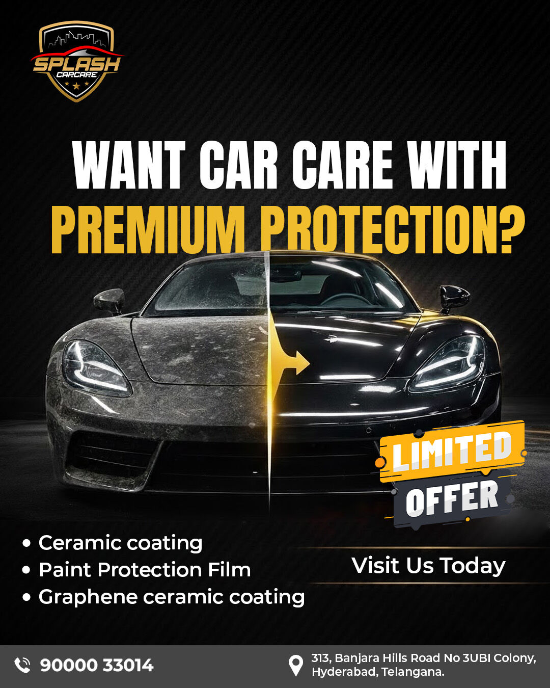 At Splash CarCare, our premium PPF services shield your vehicle from scratches, stones, sun damage, and everyday wear while keeping its shine intact. Call or visit us today.Visit us at:
313, Banjara Hills Road No 3UBI Colony, Hyderabad, Telangana - 500034
Call: +91 9000033014 | +91 8790513636
www.splashcarcare.in[At Splash CarCare, our premium PPF services shield your vehicle from scratches, stones, sun damage]
.
.
#SplashCarCare #PPFProtection #PaintProtectionFilm #CarCare #CarProtection #AutoDetailing #VehicleCare #ScratchProtection #CarDetailing #PremiumCarCare #sm4dm