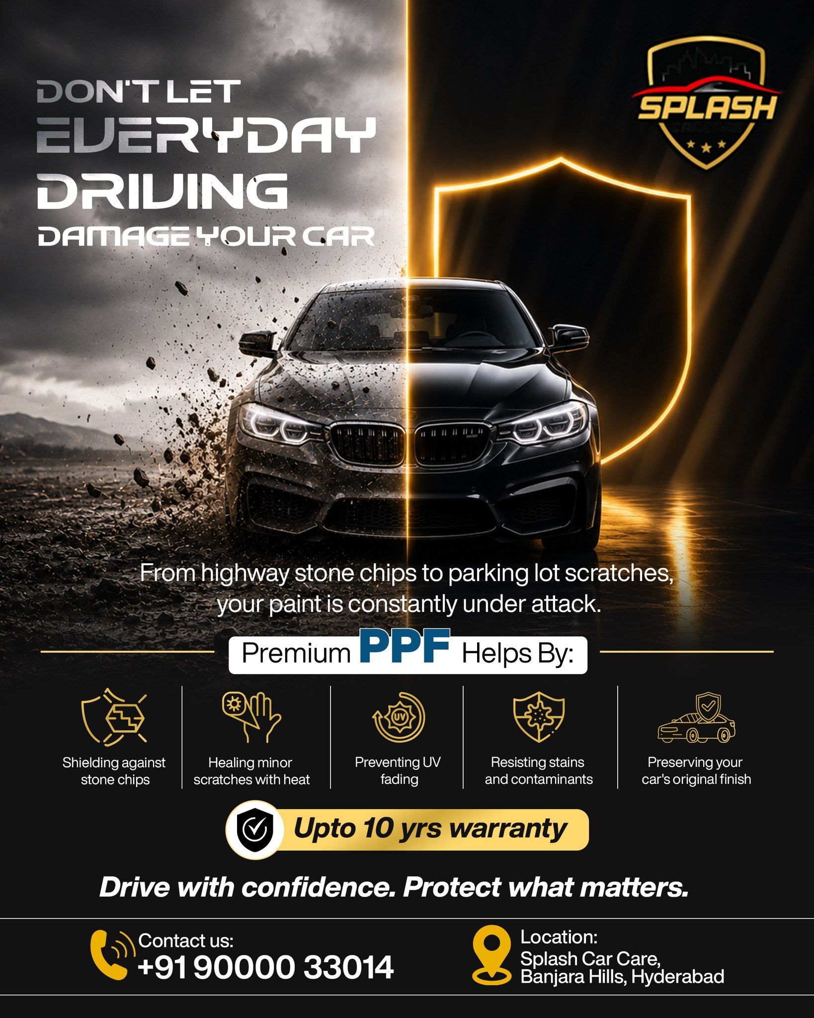 🛡️ Every drive exposes your car to stone chips, scratches, UV rays, and road debris.Why let everyday roads steal your car's shine when Premium Paint Protection Film (PPF) can keep it looking showroom-new for years?✔️ Self-Healing Technology
✔️ Up to 10 Years Warranty
✔️ Superior Paint ProtectionProtect today. Enjoy every drive tomorrow.📍 Splash Car Care | Hyderabad
📞 +91 99492 52229
🌐 splashcarcare.in#SplashCarCare #PPF #PaintProtectionFilm #CarProtection #LuxuryCars #SelfHealingPPF